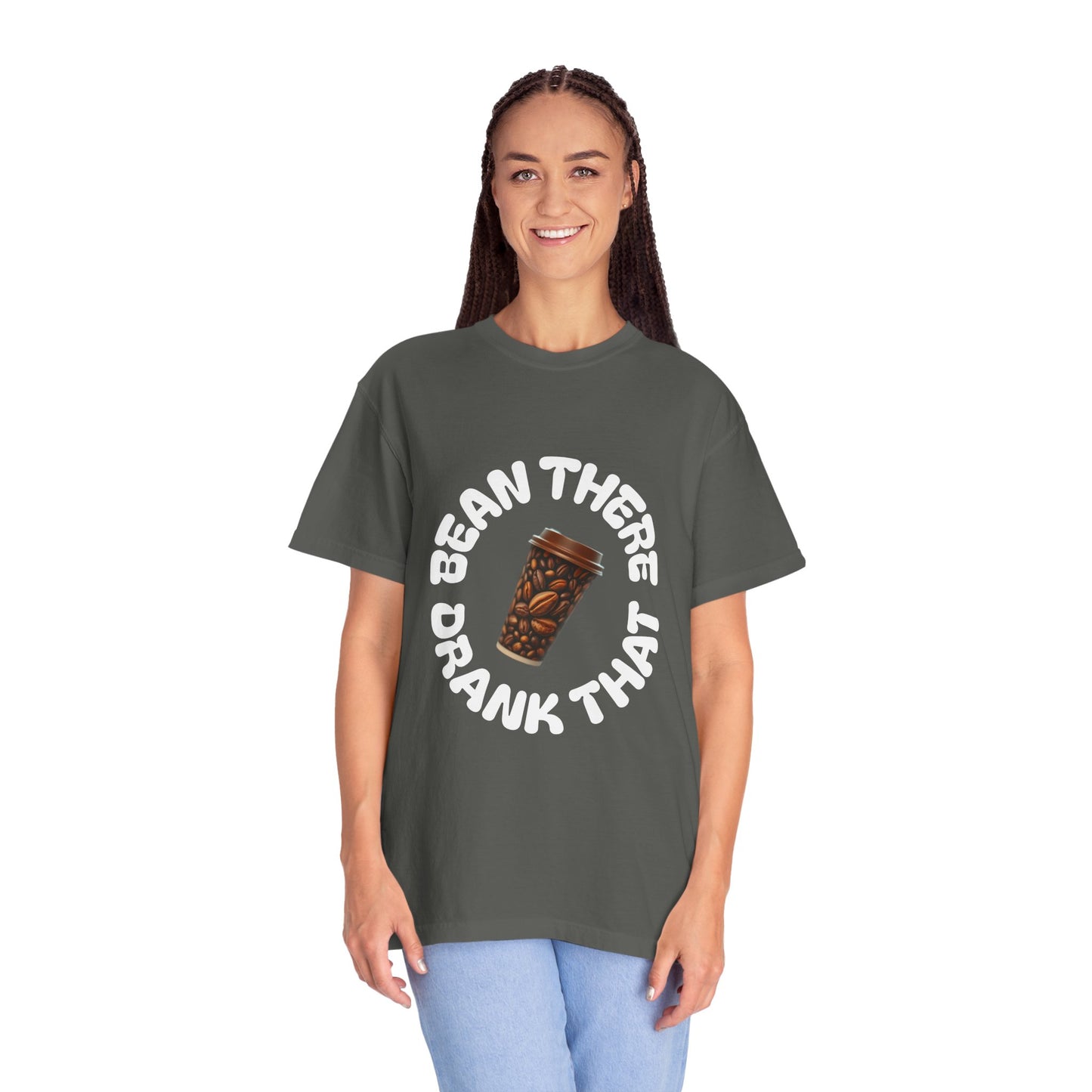 Bean There Unisex Garment-Dyed T-shirt