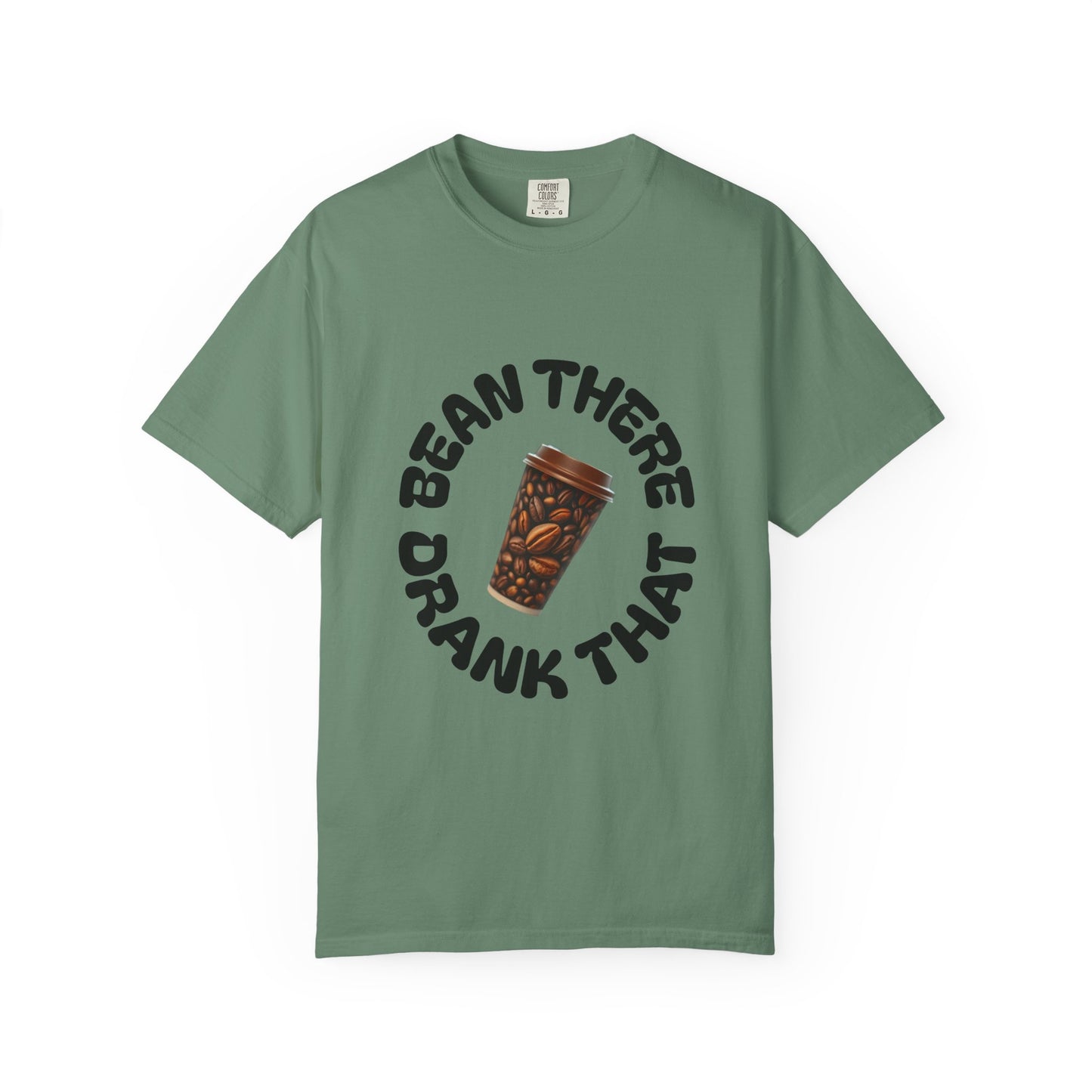Bean There Unisex Garment-Dyed T-shirt