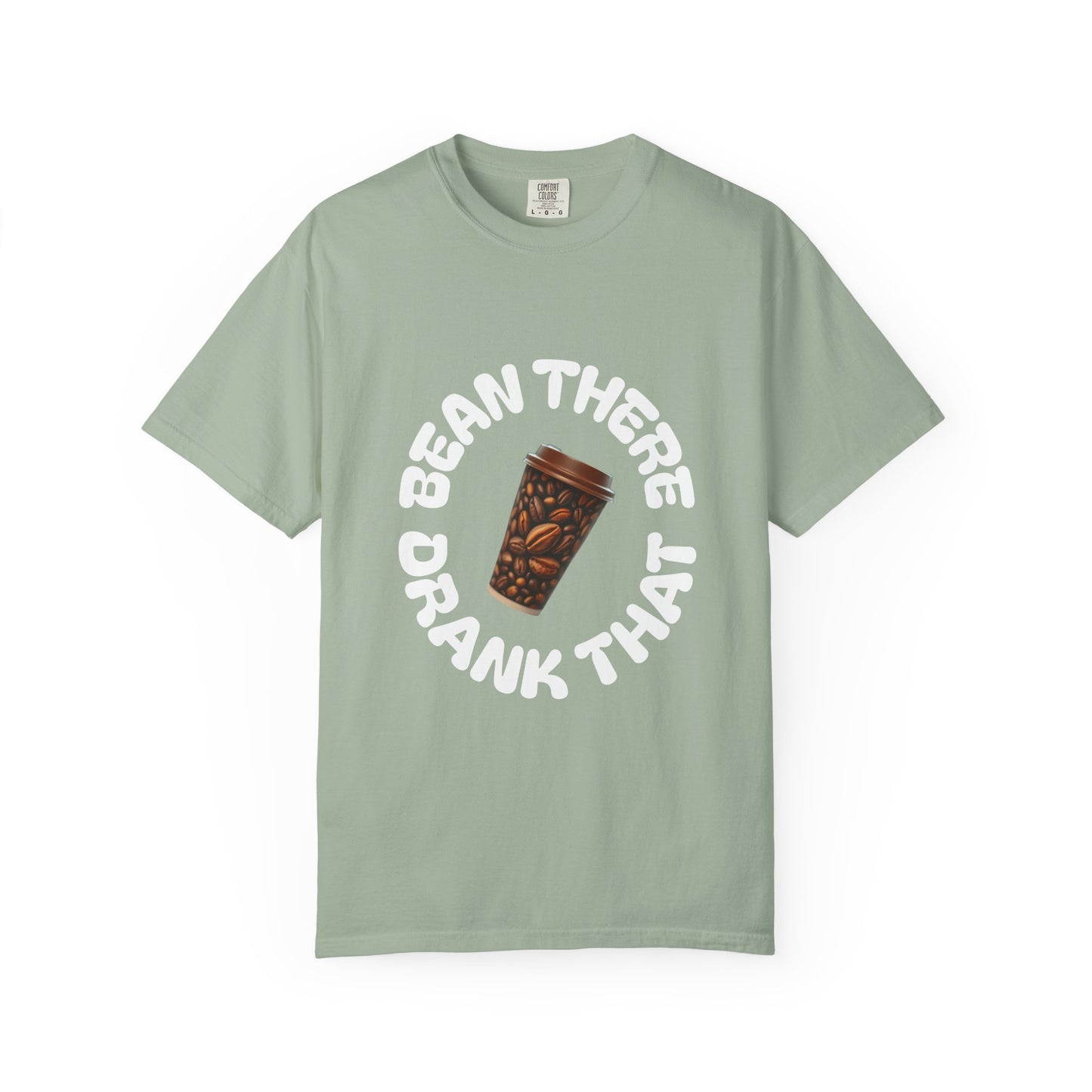 Bean There Unisex Garment-Dyed T-shirt