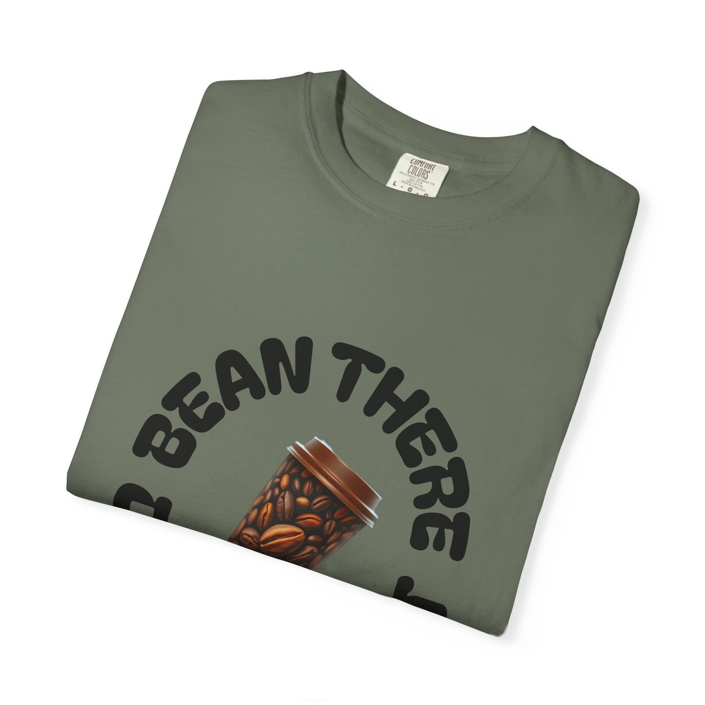 Bean There Unisex Garment-Dyed T-shirt