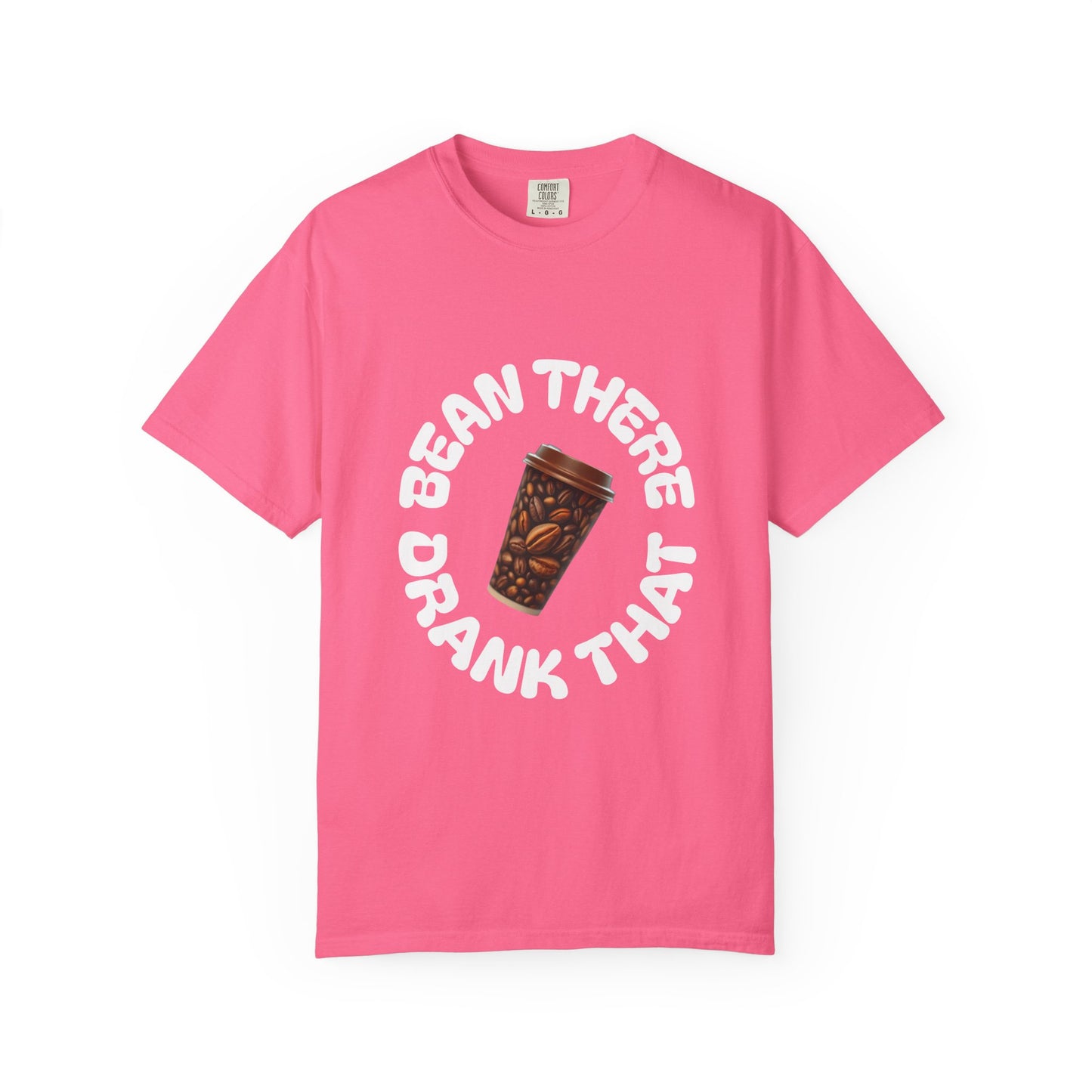 Bean There Unisex Garment-Dyed T-shirt